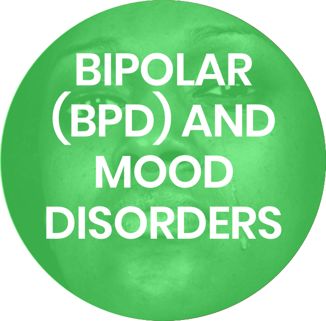 BIPOLAR (BPD) AND MOOD DISORDERS.png